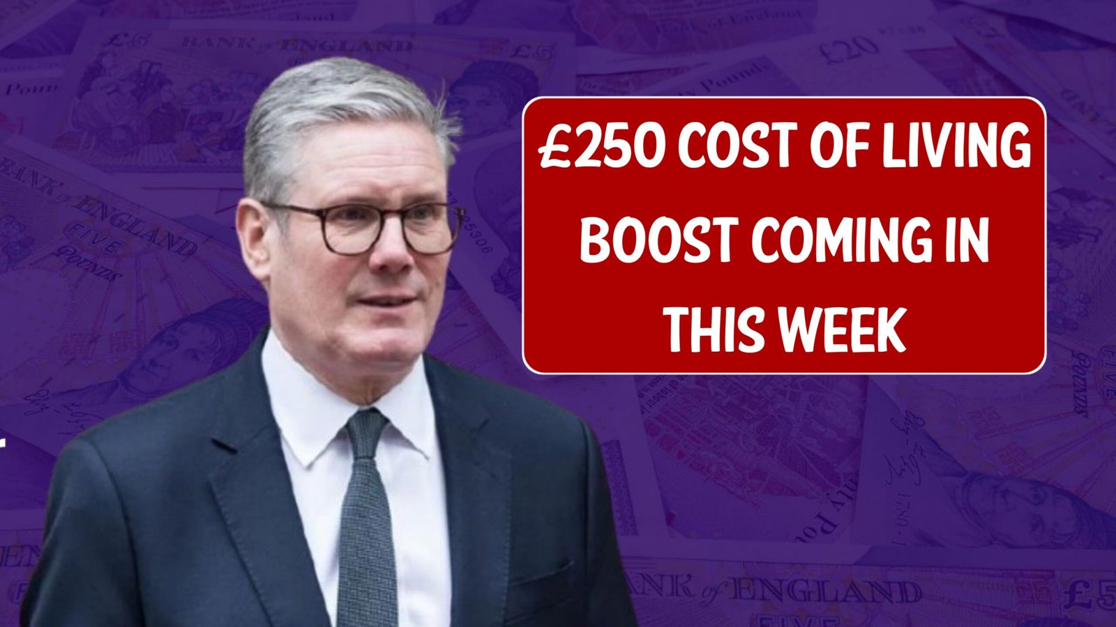 £250 Cost of Living Boost Coming in This Week